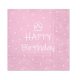 Happy Birthday Roz Light Pink Șervețele 20 buc 33x33 cm